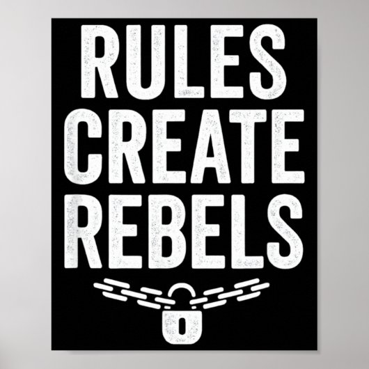 Rules Rebels Protest Dom Statement Gift Poster (Voorkant)