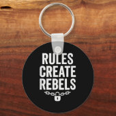 Rules Rebels Protest Dom Statement Gift  Sleutelhanger (Voorkant)