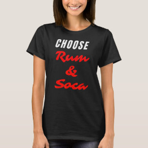 Rum en Soca Trinidad voor het erfgoed van vrouwen  T-shirt
