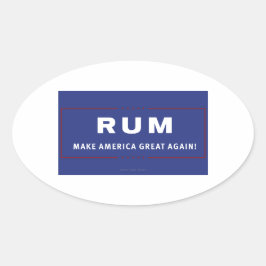 Rum maakt Amerika weer geweldig Ovale Sticker
