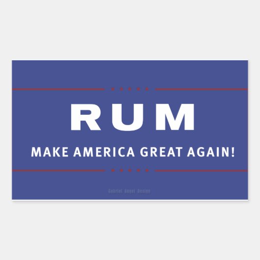 Rum maakt Amerika weer geweldig Rechthoekige Sticker (Voorkant)