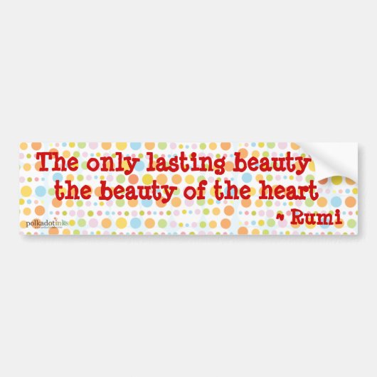 Rumi: De enige duurzame schoonheidssticker Bumpersticker (Voorkant)
