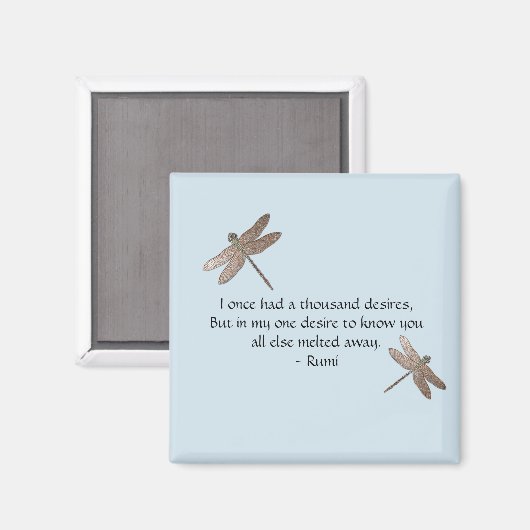 Rumi Desires Quote & Dragonfly Magneet (Voorkant / Achterkant)