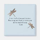 Rumi Desires Quote & Dragonfly Magneet (Voorkant)