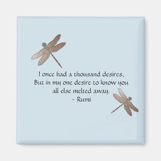 Rumi Desires Quote & Dragonfly Magneet (Voorkant)