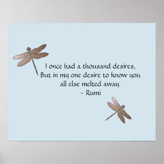 Rumi Desires Quote & Dragonfly Poster (Voorkant)