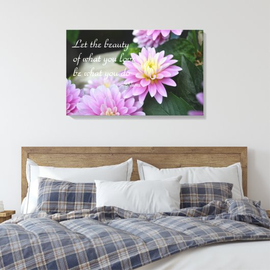 Rumi Quote Dahlia Canvas Print (Insitu (Slaapkamer))