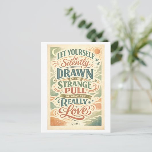 Rumi Quote: Strange Pull Briefkaart (Staand voorkant)