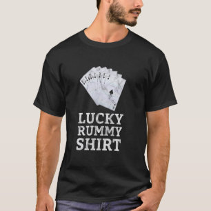 Rummy Lucky Rummy Spelers Grappig Rummy Kaartspel T-shirt