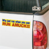 Run Amuck Bumpersticker (Op Truck)