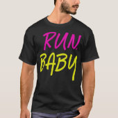 Run Baby half marathon T-shirt (Voorkant)