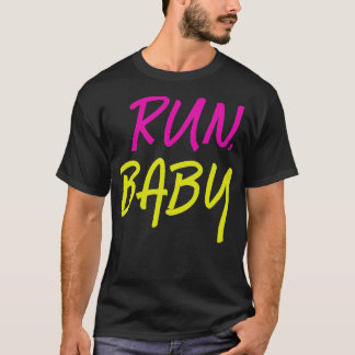 Run Baby half marathon T-shirt
