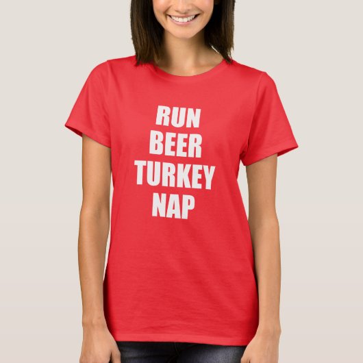 Run Beer Turkey Nap (OP DARK) T-shirt (Voorkant)