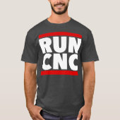 RUN CNC shirt Funny machinist engineer Gcode t-shi (Voorkant)