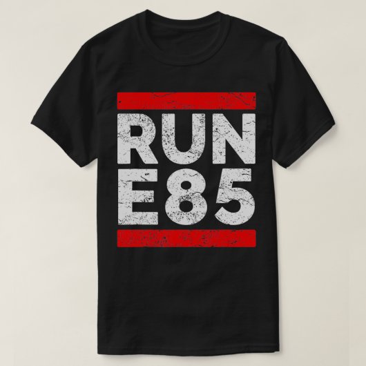 Run E85 Grappige Street Racing Street Racer T-shirt (Design voorkant)