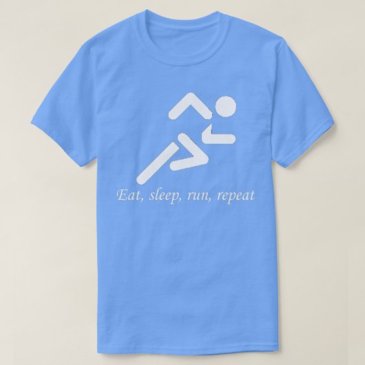 RUN EAT-slaapstand herhalen T-shirt (Design voorkant)