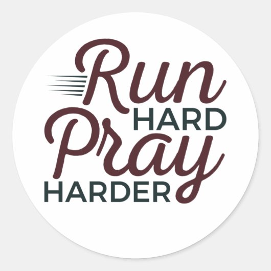Run Hard Pray Harder Running Runner Christelijk Ronde Sticker (Voorkant)