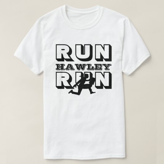 RUN HAWLEY RUN T-SHIRT (Design voorkant)