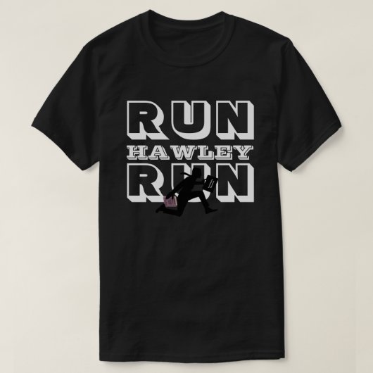 RUN HAWLEY RUN T-Shirt (Design voorkant)