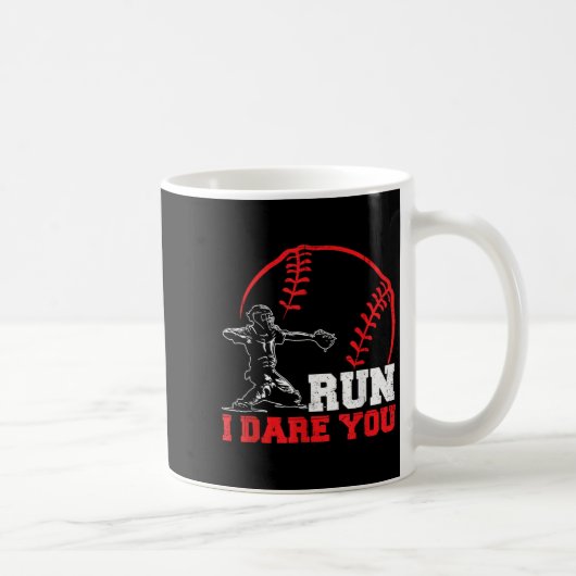 Run I Dare You Funny Baseball Catcher Baseball Pla Koffiemok (Rechts)