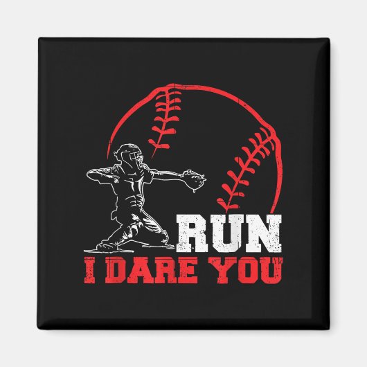 Run I Dare You Funny Baseball Catcher Baseball Pla Magneet (Voorkant)
