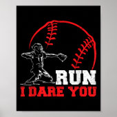 Run I Dare You Funny Baseball Catcher Baseball Pla Poster (Voorkant)