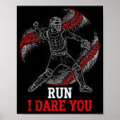 Run I Dare You Funny Baseball Catcher Graphic Play Poster (Voorkant)