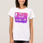 Run I thought you said Rum Lustiges Zitat Läufer T-shirt (Voorkant)