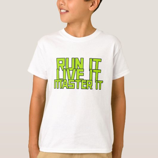Run it live it master it running t-shirt (Voorkant)