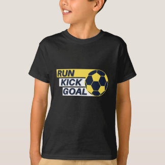 Run, Kick, Goal Soccer T shirt