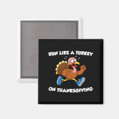 Run Like A Turkey On Thanksgiving Funny Trot  Magneet (Voorkant / Achterkant)