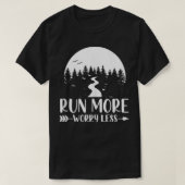 Run More Worry Minder hardlopen en joggen T-shirt (Design voorkant)