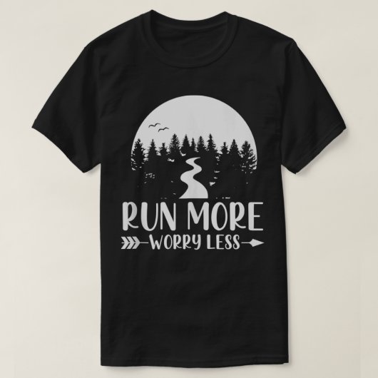 Run More Worry Minder hardlopen en joggen T-shirt (Design voorkant)