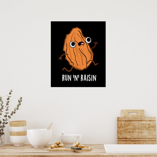 Run N Raisin Grappig Eetpun Donkere Achtergrond Poster (Keuken)