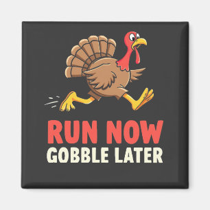 Run Now Gobble Later Turkije Runner Marathon Magneet
