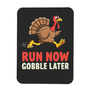 Run Now Gobble Later Turkije Runner Marathon Magneet