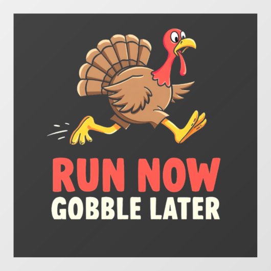 Run Now Gobble Later Turkije Runner Marathon Raamsticker (Vel)