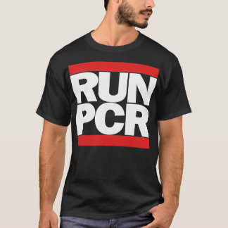 RUN PCR Laboratory Biotechnology DNA Molecular Bio T-shirt
