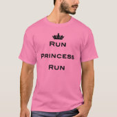Run Princess Run T-Shirt (Voorkant)