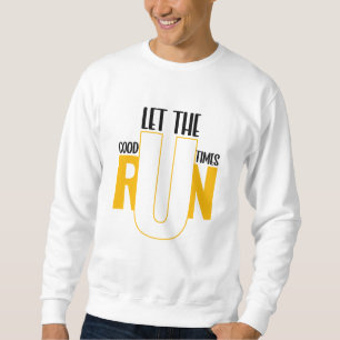 Run Runner Motivatie Inspirerend quotes Trui