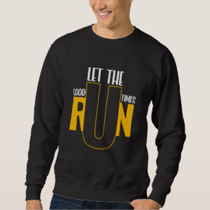 Run Runner Motivatie Inspirerend quotes Trui