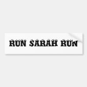RUN SARAH RUN BUMPERSTICKER (Voorkant)