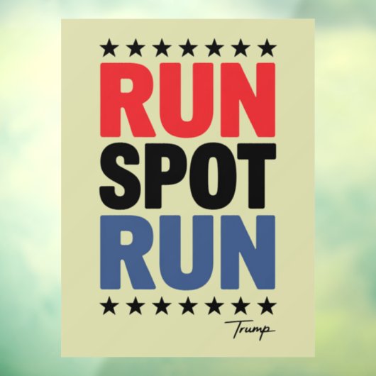 Run Spot Run Trump 2024 Raamsticker (Vel 3)