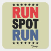 Run Spot Run Trump 2024 Vierkante Sticker (Voorkant)