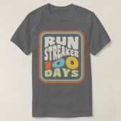 Run Streak Run Streaker 100 dagen hardlopen T-shirt (Design voorkant)