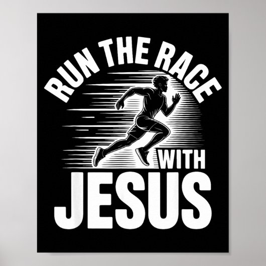 Run The Race With Jesus Motivational Quote Poster (Voorkant)