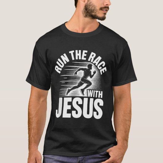 Run The Race With Jesus Motivational Quote  T-shirt (Voorkant)