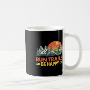 Run Trails Be Happy Mountain Runner Oefening Runne Koffiemok