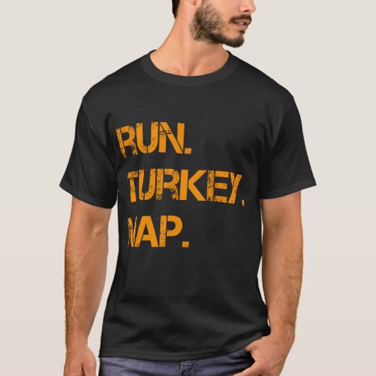 Run Turkije Nap Thanksgiving, Grappig Turkije Trot T-shirt (Voorkant)