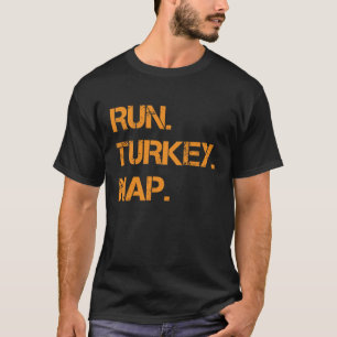Run Turkije Nap Thanksgiving Grappig Turkije Trot T-shirt